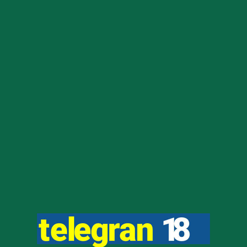 telegran 18